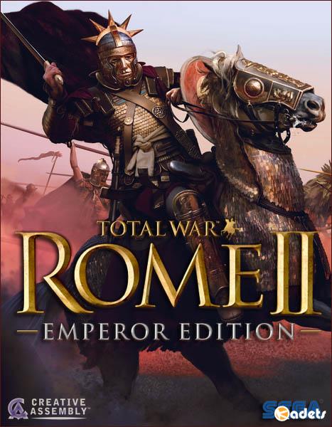 Total War: ROME II - Emperor Edition (2018/RUS/ENG/RePack by xatab)