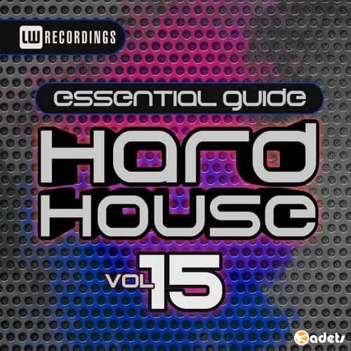 Essential Guide Hard House Vol.15 (2018)