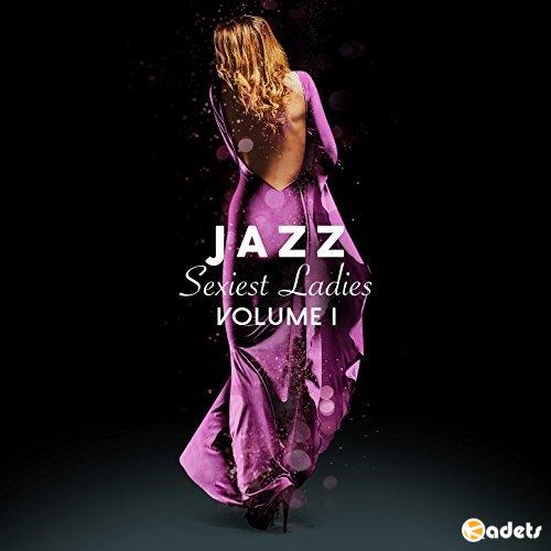 Jazz Sexiest Ladies Vol.1 (2018) Mp3