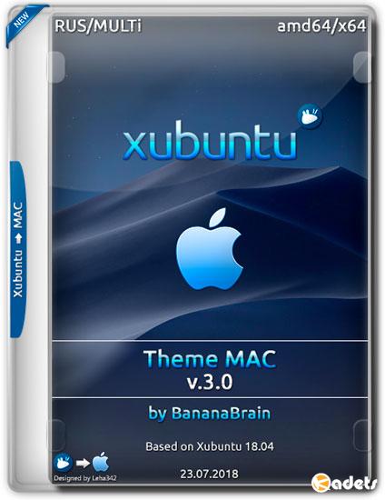 Xubuntu 18.04 amd64 Theme Mac v.3.0 by BananaBrain (RUS/ML/2018)