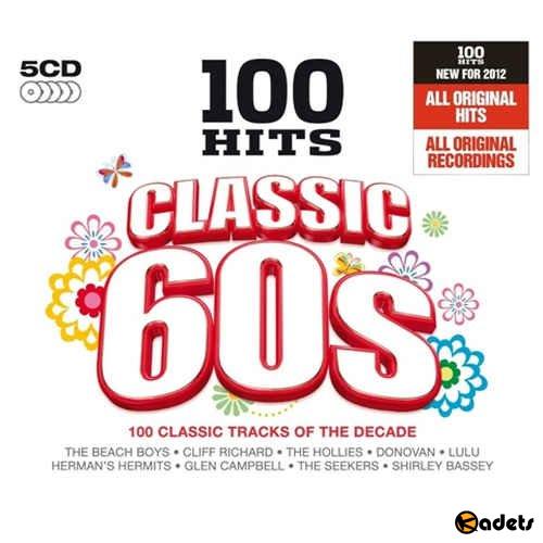 100 Hits: Classic 60s (5CD Box Set) (2011) FLAC