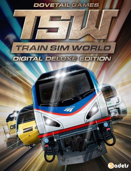 Train Sim World: Digital Deluxe Edition (2018/RUS/ENG/Multi/RePack by xatab)