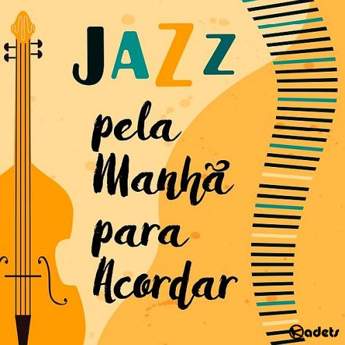 VA - Jazz pela Manha para Acordar (2018)
