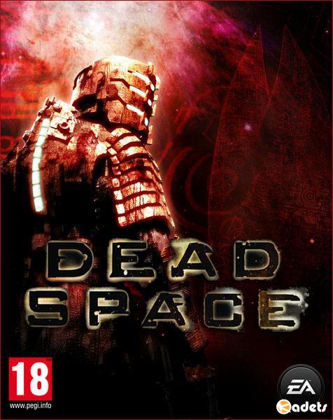 Dead Space (2008/RUS/ENG/RePack by xatab)