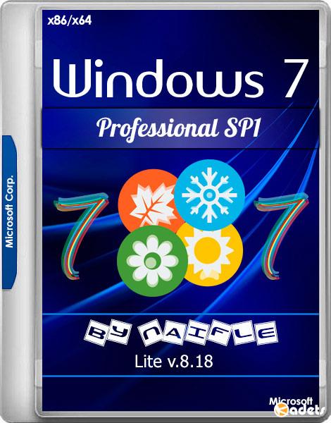 Windows 7 Pro VL SP1 x86/x64 Lite v.8.18 by naifle (RUS/2018)