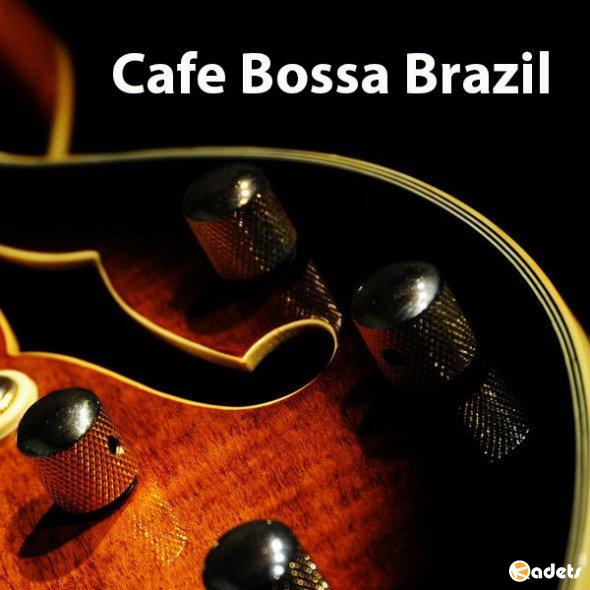 Cafe Bossa Brazil - Collection (2012-2014) MP3