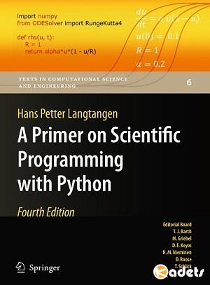 Hans Petter Langtangen - A Primer on Scientific Programming with Python (4-th edition)