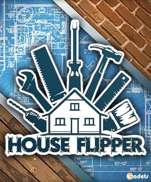 House Flipper (2018/RUS/ENG/MULTi17/RePack от R.G. Механики)