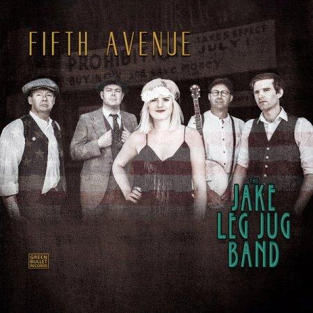 The Jake Leg Jug Band - Fifth Avenue (2018) FLAC