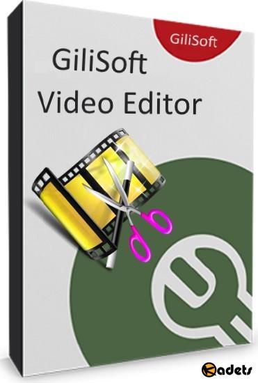 GiliSoft Video Editor 11.3.0 + Rus