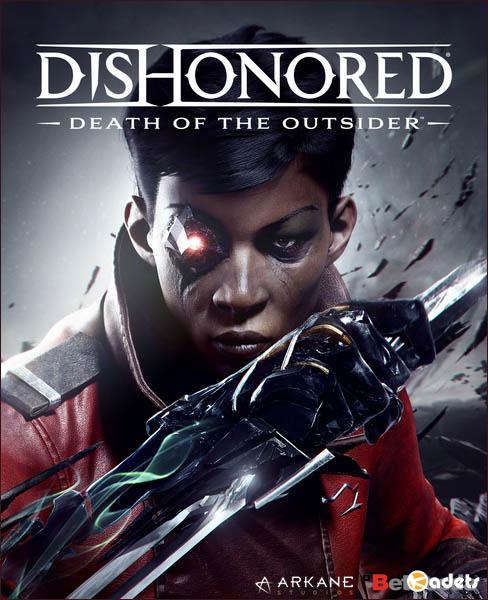 Dishonored: Death of the Outsider (2017/RUS/ENG/RePack)