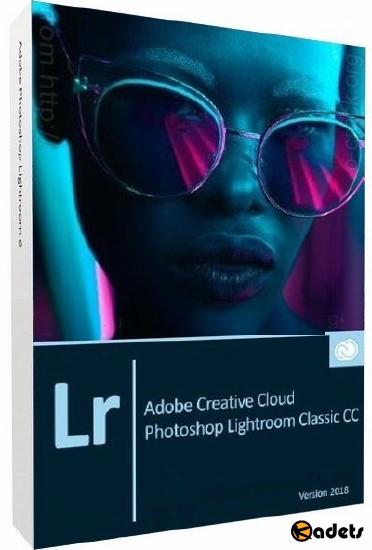 Adobe Photoshop Lightroom Classic CC 2018 7.5.0.10 + Rus