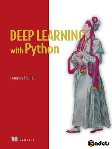 Francois Chollet - Deep Learning with Python 