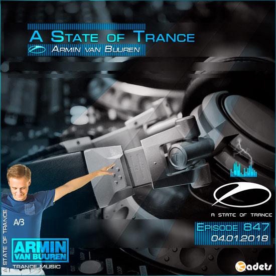 Armin van Buuren - A State of Trance 847 (04.01.2018)