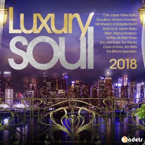Luxury Soul 2018 (2018)