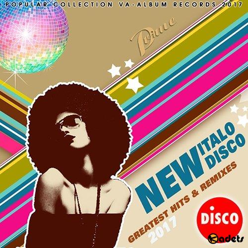 New Italo Disco: Greatest Hits & Remix (2017) Mp3