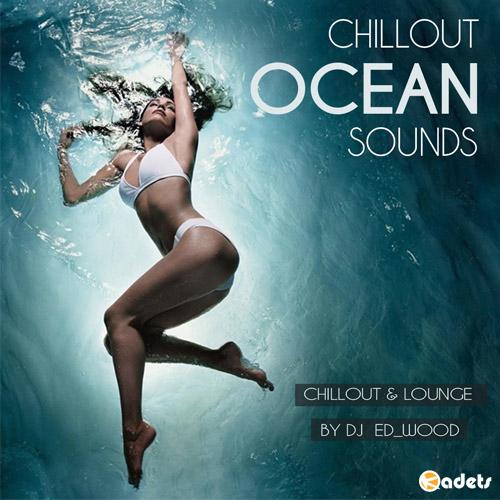 Chillout - Ocean sounds (2018)