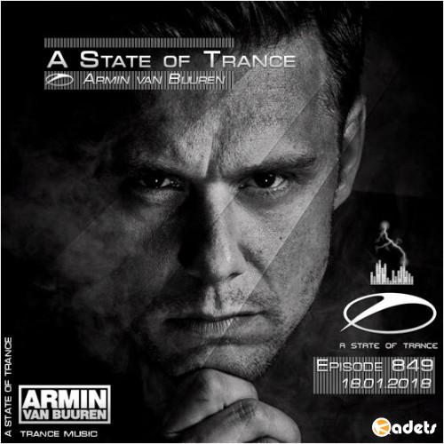 Armin van Buuren - A State of Trance 849 (18.01.2018)