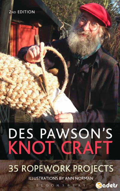 Des Pawsons Knot Craft: 35 Ropework Projects