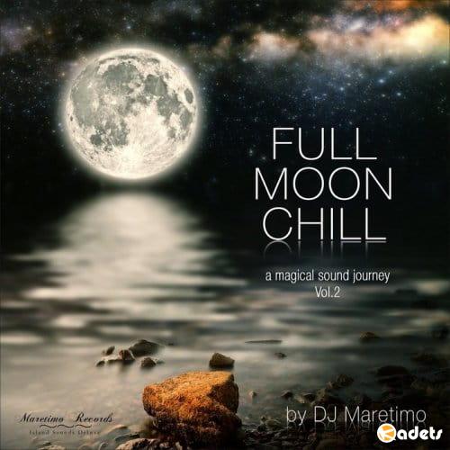 Full Moon Chill Vol.2 (A Magical Sound Journey) (2018)