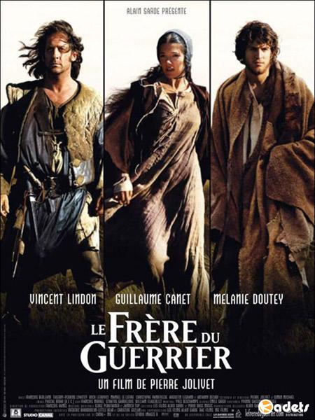 Брат воина / Le fr?re du guerrier / The Warrior's Brother (2002)