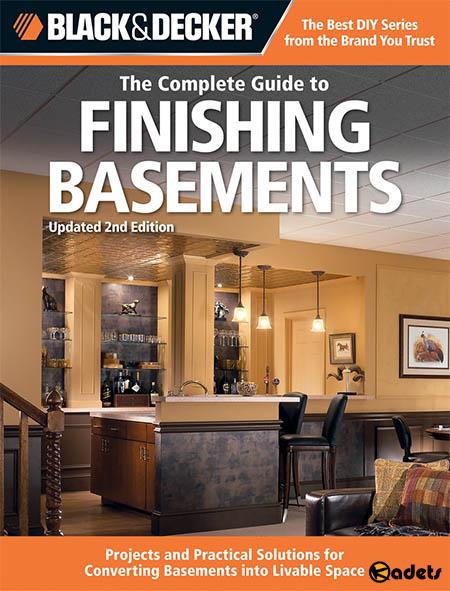 Black & Decker The Complete Guide to Finishing Basements, 2nd Edition