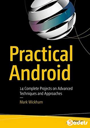 Mark Wickham - Practical Android
