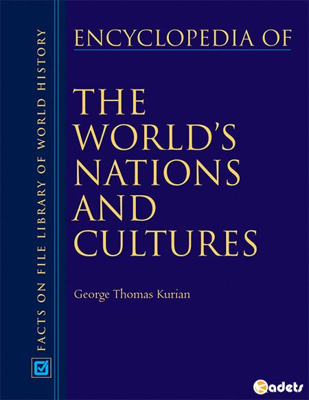 Encyclopedia of the World's Nations and Cultures