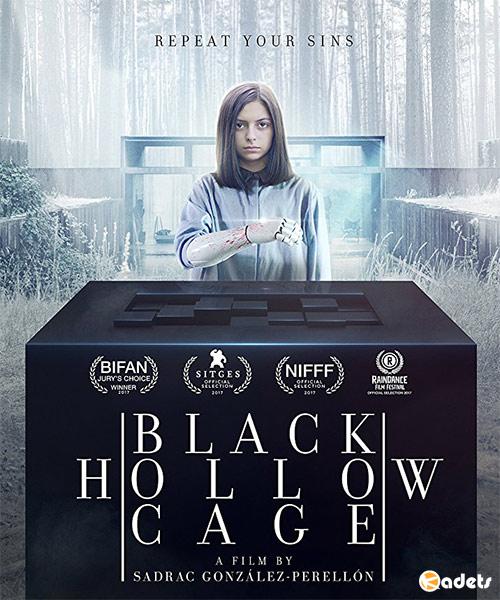 Пустая чёрная клетка / Black Hollow Cage (2017)