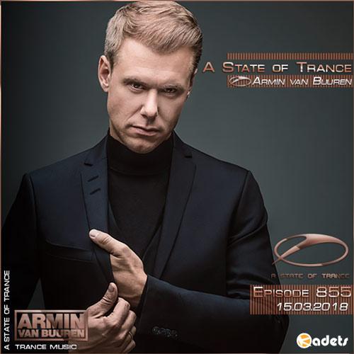 Armin van Buuren - A State of Trance 855 (15.03.2018)