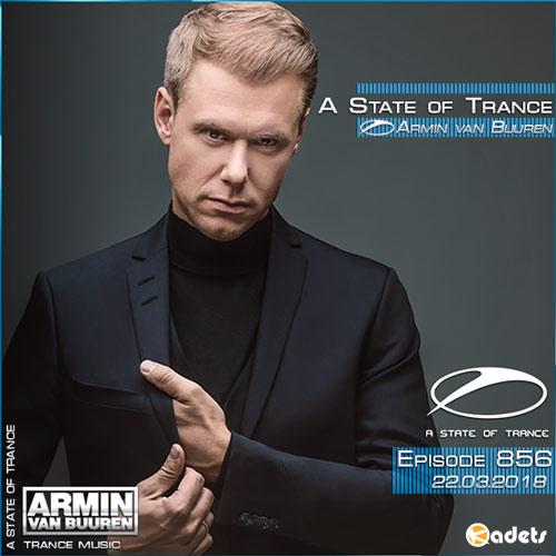 Armin van Buuren - A State of Trance 856 (22.03.2018)