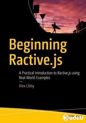 Alex Libby - Beginning Ractive.js