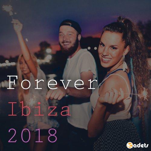 Forever Ibiza 2018 (2018)