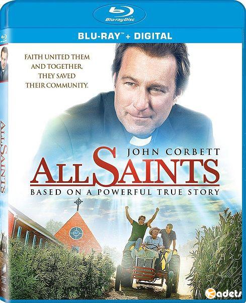 Все святые / All Saints (2017) 