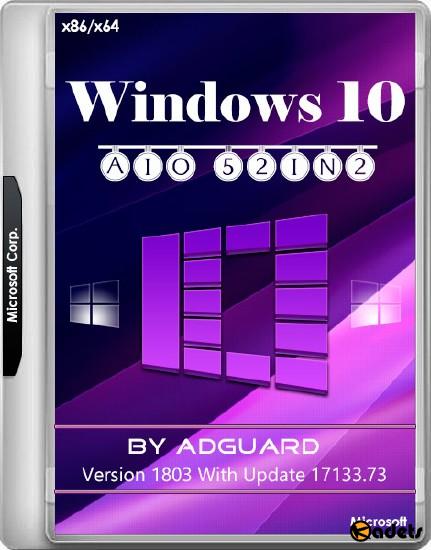 Windows 10 x86/x64 Version 1803 With Update 17133.73 AIO 52in2 v.18.04.11 (RUS/ENG/2018)