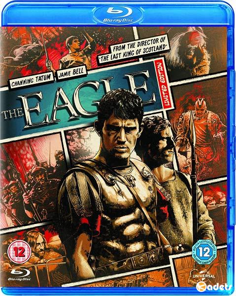 Орел Девятого легиона / The Eagle (2011)