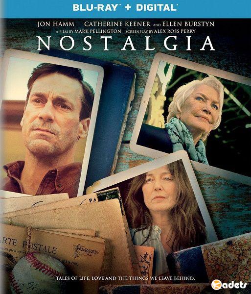 Ностальгия / Nostalgia (2017) 