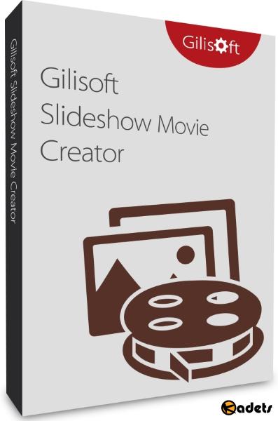 GiliSoft SlideShow Movie Creator 10.0.0