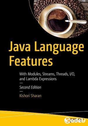 Kishori Sharan - Java Language Features (2nd Edition)