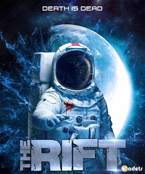Трещина / The Rift (2016) 
