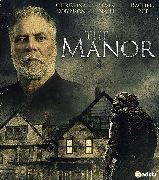 Особняк Андэрс / Особняк / Anders Manor / The Manor (2018) 