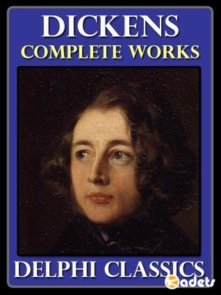 Charles Dickens - Complete Works