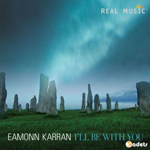 Eamonn Karran - I’ll Be With You (2018) FLAC