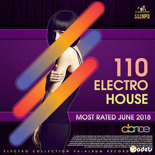 110 Electro House: Most Rated June (2018)
