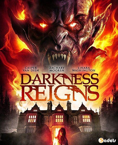 Правление тьмы / Darkness Reigns (2017)