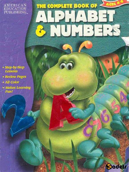 The Complete Book of Alphabet and Numbers