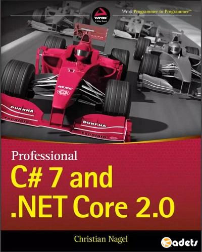 Christian Nagel  - ProfessionalC# 7 and .NET Core 2.0