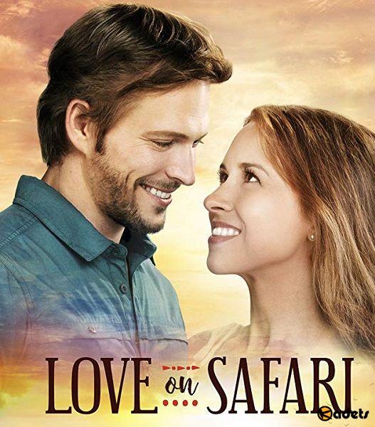 Любовь с сафари / Love on Safari (2018)