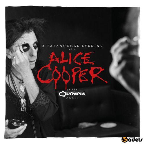 Alice Cooper - A Paranormal Evening at the Olympia Paris (2018)