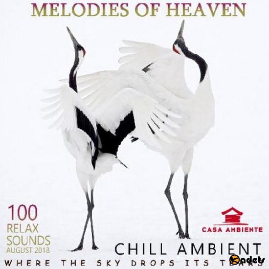 Melodies Of Heaven: Chill Ambient Music (2018) Mp3